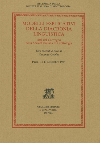 Modelli esplicativi della diacronia linguistica